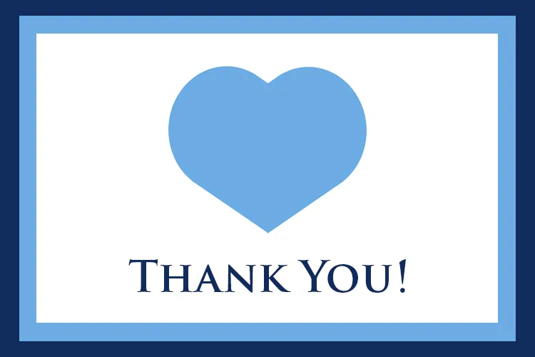 A blue and white graphic, that has a light blue heart in the middle that says, "Thank You!"